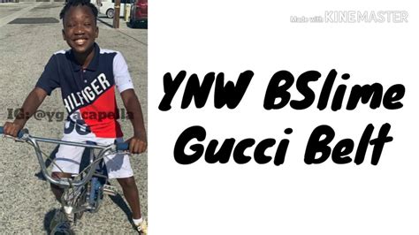 gucci belt ynw bslime mp3 download|gucci belt song lyrics.